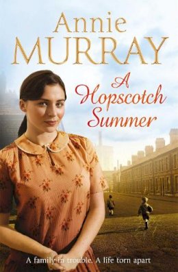 Annie Murray - A Hopscotch Summer - 9781447232469 - V9781447232469