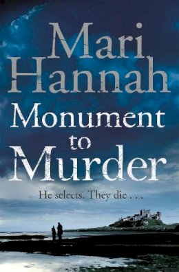 Mari Hannah - Monument to Murder - 9781447246077 - V9781447246077