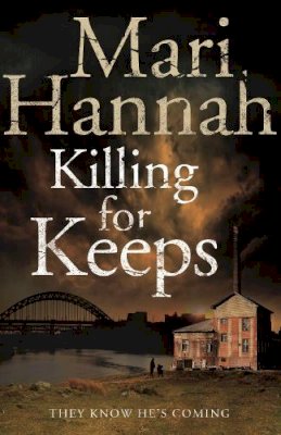 Mari Hannah - Killing for Keeps - 9781447246121 - V9781447246121