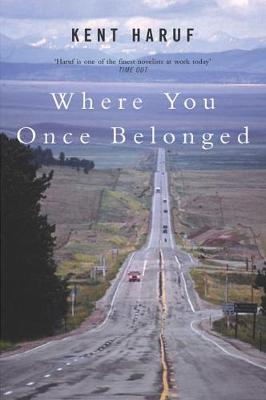 Kent Haruf - Where You Once Belonged - 9781447250685 - V9781447250685