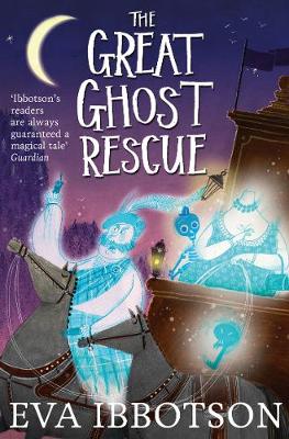 Eva Ibbotson - The Great Ghost Rescue - 9781447265665 - V9781447265665