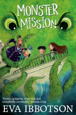 Eva Ibbotson - Monster Mission - 9781447265696 - V9781447265696