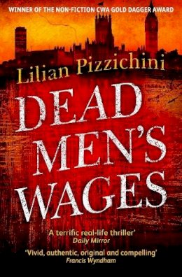 Lilian Pizzichini - Dead Men´s Wages - 9781447271840 - V9781447271840