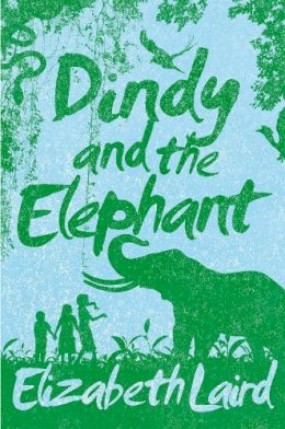 Elizabeth Laird - Dindy and the Elephant - 9781447272403 - V9781447272403