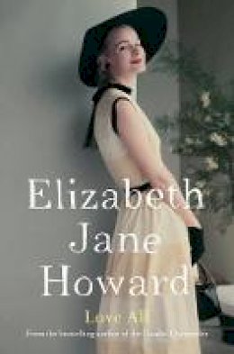 Elizabeth Jane Howard - Love All - 9781447272410 - V9781447272410