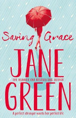 Jane Green - Saving Grace - 9781447272755 - KRA0011288