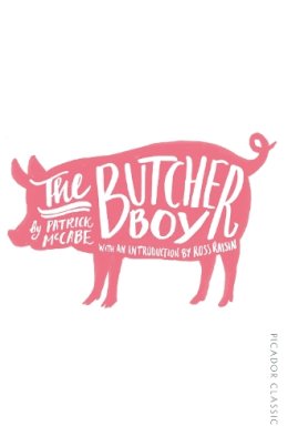 Patrick McCabe - The Butcher Boy - 9781447275169 - 9781447275169