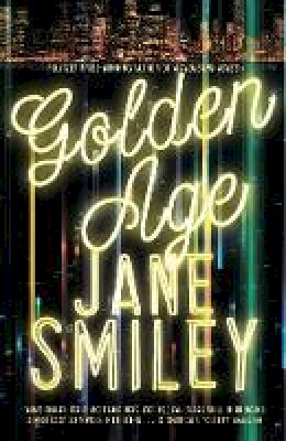 Jane Smiley - Golden Age - 9781447275695 - V9781447275695