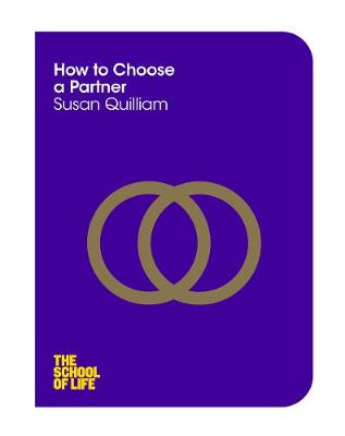 Susan Quilliam - How to Choose a Partner - 9781447293293 - V9781447293293