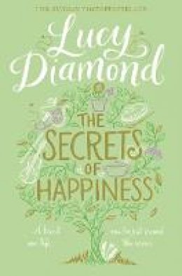 Lucy Diamond - The Secrets of Happiness - 9781447299172 - V9781447299172