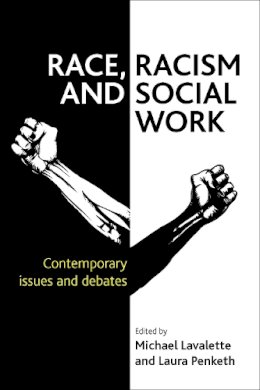 Michael Lavalette - Race Racism & Social Work - 9781447307075 - V9781447307075