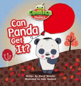 Sheryl Webster - Bug Club Comics for Phonics Reception Phase 2 Set 05 Can Panda Get It? - 9781447912750 - V9781447912750