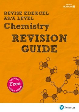 Nigel Saunders - Pearson REVISE Edexcel AS/A Level Chemistry Revision Guide inc online edition - 2023 and 2024 exams - 9781447989974 - V9781447989974