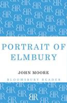 John Moore - Portrait of Elmbury - 9781448204250 - V9781448204250