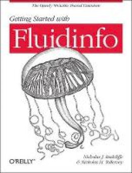 Nicholas J. Radcliffe - Getting Started with Fluidinfo - 9781449307097 - V9781449307097