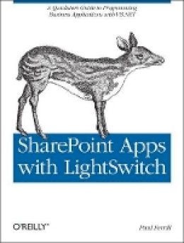 Paul Ferrill - SharePoint Apps with LightSwitch - 9781449321161 - V9781449321161