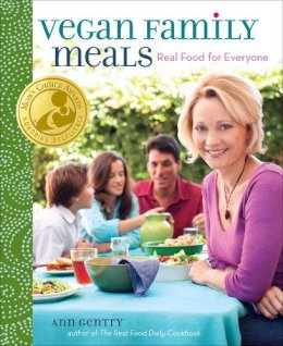 Ann Gentry - Vegan Family Meals: Real Food for Everyone - 9781449402372 - V9781449402372