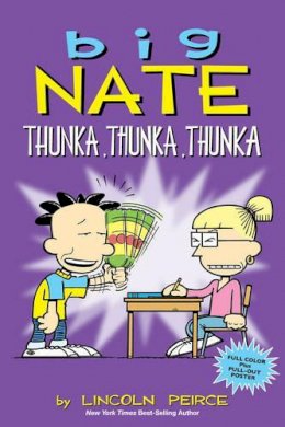 Lincoln Peirce - Big Nate: Thunka, Thunka, Thunka - 9781449462277 - V9781449462277