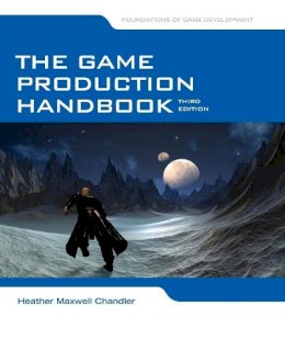 Heather Chandler - The Game Production Handbook - 9781449688097 - V9781449688097