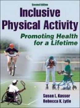 Susan L. Kasser - Inclusive Physical Activity - 9781450401869 - V9781450401869