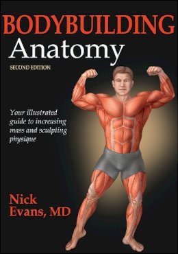 Nicholas Evans - Bodybuilding Anatomy-2nd Edition - 9781450496254 - V9781450496254