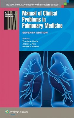 Dr. Timothy A. Morris - MANUAL OF CLINICAL PROBLEMS PULMONARY ME - 9781451116588 - V9781451116588