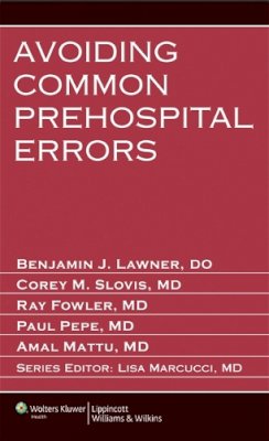 Benjamin J. Lawner - Avoiding Common Prehospital Errors - 9781451131598 - V9781451131598