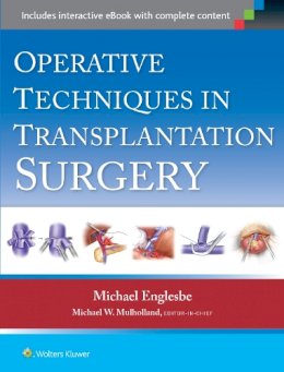 Michael J. Englesbe (Ed.) - Operative Techniques in Transplantation Surgery - 9781451188745 - V9781451188745