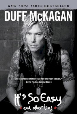 Duff McKagan - It´s So Easy: And Other Lies - 9781451606645 - V9781451606645