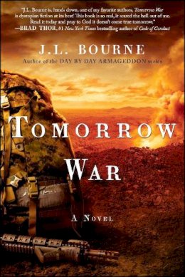 J. L. Bourne - Tomorrow War - 9781451629149 - V9781451629149