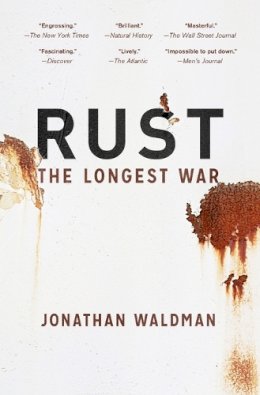 Jonathan Waldman - Rust: The Longest War - 9781451691603 - V9781451691603