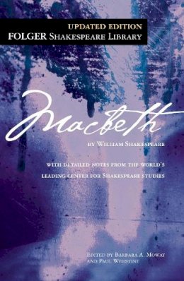 William Shakespeare - Macbeth (Folger Shakespeare Library) - 9781451694727 - V9781451694727 William Shakespeare - Macbeth (Folger Shakespeare Library) - 9781451694727 - V9781451694727