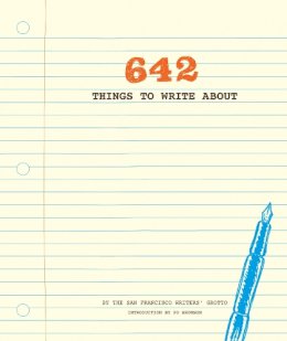 San Francisco Writers´ Grotto - 642 Things to Write Journal - 9781452105444 - V9781452105444