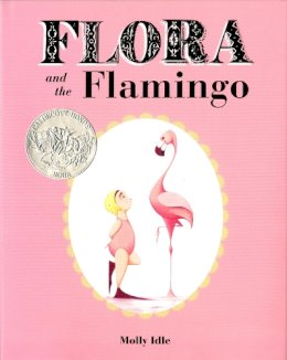 Molly Idle - Flora and the Flamingo - 9781452110066 - V9781452110066