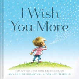 Amy Krouse Rosenthal - I Wish You More - 9781452126999 - V9781452126999