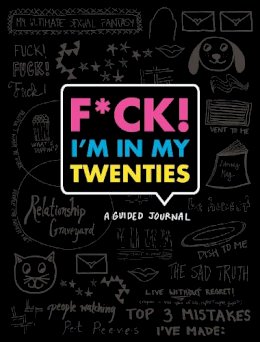 Emma Koenig - F*ck I'm in My Twenties: A Guided Journal - 9781452128344 - V9781452128344