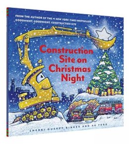 Sherri Duskey Rinker - Construction Site on Christmas Night (Goodnight, Goodnight, Construction Site) - 9781452139111 - 9781452139111