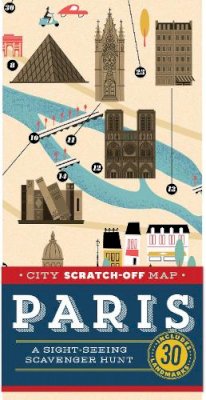 Christina Henry de Tessan - City Scratch-off Map: Paris: A Sight-Seeing Scavenger Hunt - 9781452139852 - V9781452139852