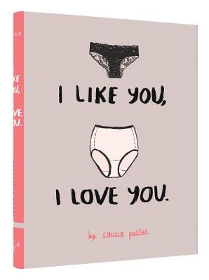 Carissa Potter Carlson (Illust.) - I Like You, I Love You - 9781452144986 - V9781452144986