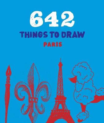 Chronicle Books - 642 Things to Draw: Paris (pocket-size) - 9781452147284 - V9781452147284