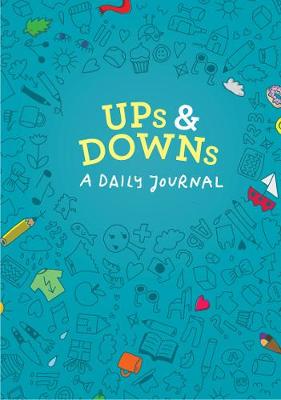 Doro Otterman - Ups and Downs: A Daily Journal - 9781452154664 - V9781452154664