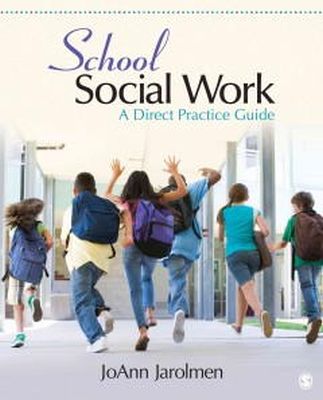 Joann A. Jarolmen - School Social Work - 9781452220208 - V9781452220208