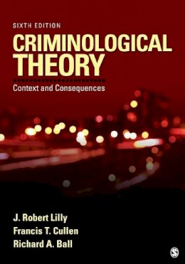 J. Robert Lilly - Criminological Theory: Context and Consequences - 9781452258164 - V9781452258164