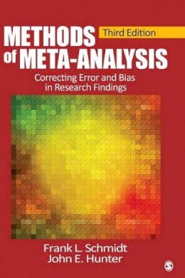 Frank L. Schmidt - Methods of Meta-Analysis: Correcting Error and Bias in Research Findings - 9781452286891 - V9781452286891