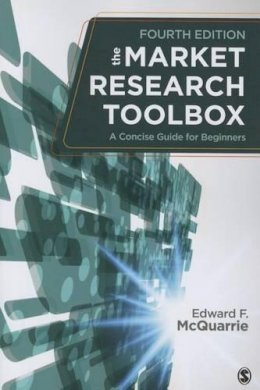 Edward F. (Francis) McQuarrie - The Market Research Toolbox: A Concise Guide for Beginners - 9781452291581 - V9781452291581