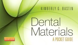 Kimberly G. Saunders; Bastin - Dental Materials - 9781455746842 - V9781455746842