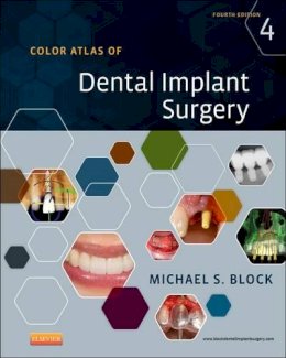 Michael S. Block - Color Atlas of Dental Implant Surgery - 9781455759682 - V9781455759682