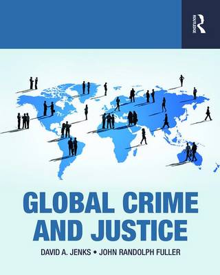 David A. Jenks - Global Crime and Justice - 9781455777716 - V9781455777716