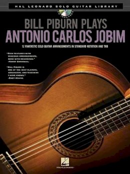 Antonio Carlos Jobim - Bill Piburn Plays Antonio Carlos Jobim: Solo Guitar Library - 9781458422279 - V9781458422279