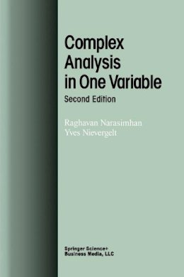 Raghavan Narasimhan - Complex Analysis in One Variable - 9781461266471 - V9781461266471